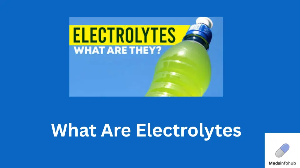 What Are Electrolytes